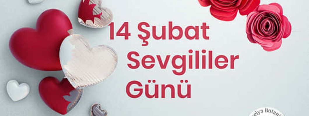 Sevgililer Günü 14 Şubat Sözleri 2022